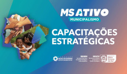 Capacitações estratégicas fortalecem cooperação entre Estado e municípios