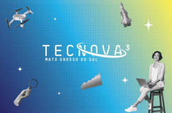 Tecnova 3 MS chega à classificação final com 30 propostas aprovadas