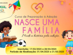 Inscrições para o Curso de Preparação à Adoção do TJMS encerram na sexta
