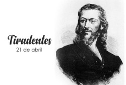 Você sabe por que 21 de abril é feriado? Conheça a história de Tiradentes