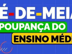 Pé-de-Meia: Nascidos em maio e junho recebem hoje parcela de R$ 200