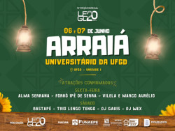 16º Arraiá da UFGD celebra os 20 anos da universidade com 2 dias de festa