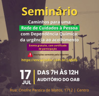 Comad faz seminário sobre rede de cuidados a dependentes químicos