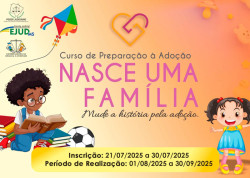 Tribunal de Justiça oferece curso preparatório para adoção