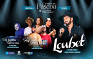 Loubet e Grupo Segunda Sem Lei agitam a Festa da Páscoa neste sábado