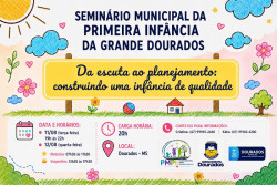 Debate sobre Plano Municipal para a 1ª Infância será nesta terça e quarta em Dourados