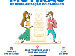 Mutirão do CadÚnico será no Parque do Lago II e na Vila Vargas