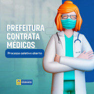Prefeitura abre contratação de 12 médicos especialistas